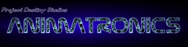 Click Here to go to the Project Destiny Studios Animatronics Site!